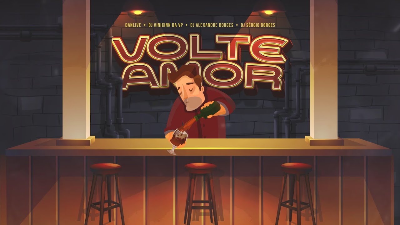 Volte Amor Eletrofunk - Dj DanLive, Dj Vinicinn da Vp, Dj Alexandre Borges, Dj Sergio Borges