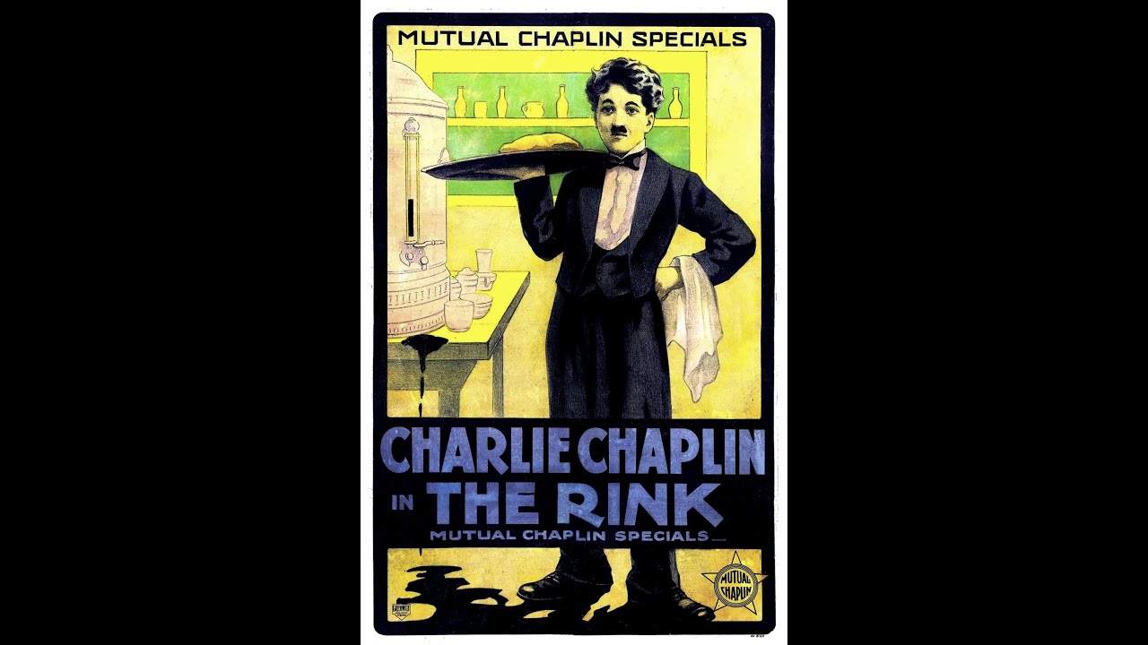 The Rink (Charlie Chaplin, 1916) FULL MOVIE