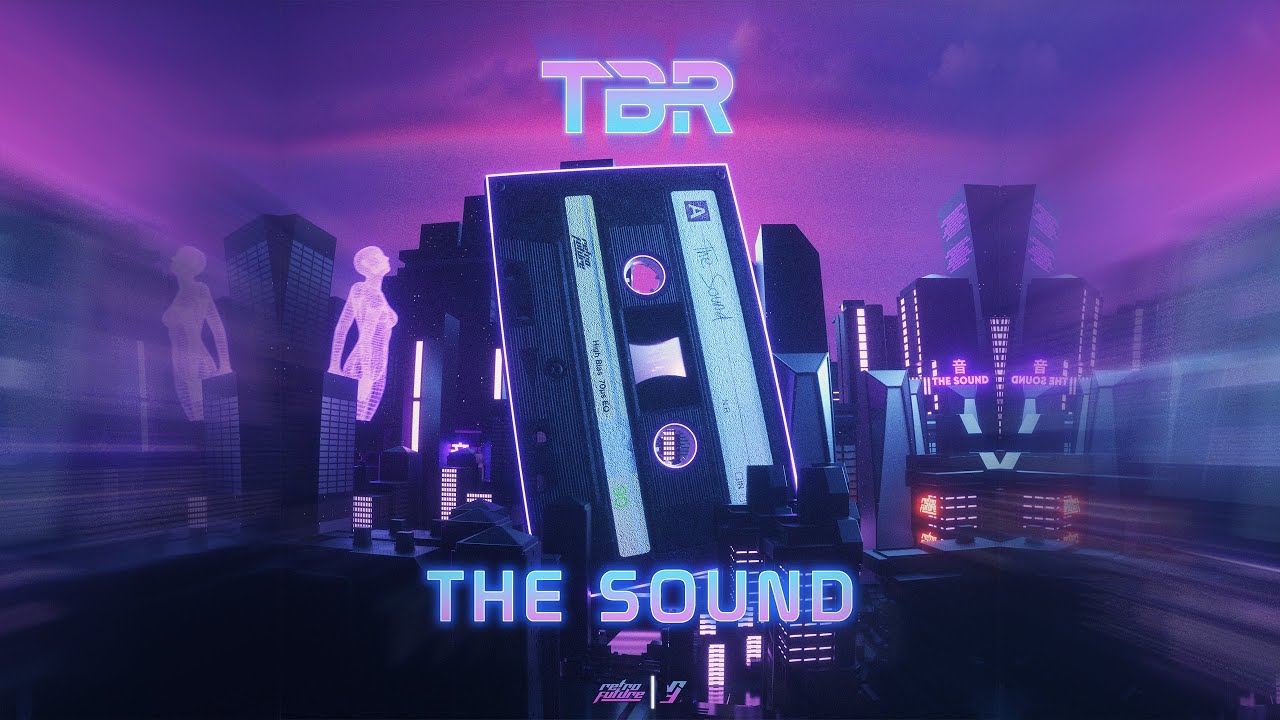 TBR -  The Sound
