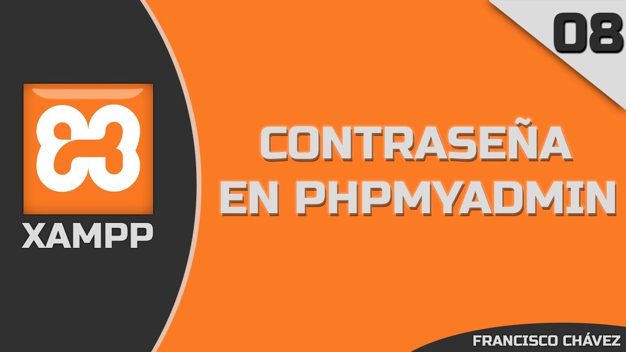 CURSO XAMPP | PONER CONTRASEÑA A PHPMYADMIN | CISCOBYTE
