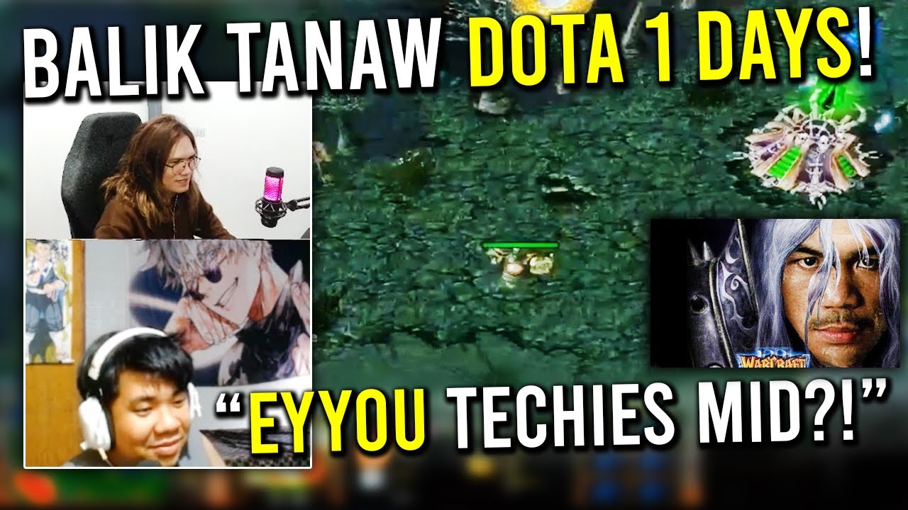 EYYOU, TECHIES GOD pala sa DOTA 1?! - BALIK TANAW! - CLASSIC!