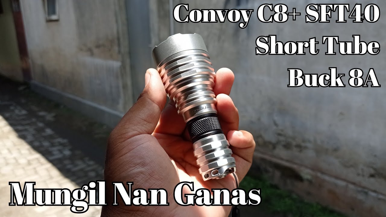 MUNGIL NAN GANAS!! Convoy C8+ SFT40 Short Tube Driver 8A
