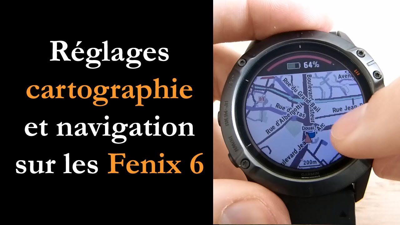 Prise en main Fenix 6 : tous les réglages de cartographie et navigation