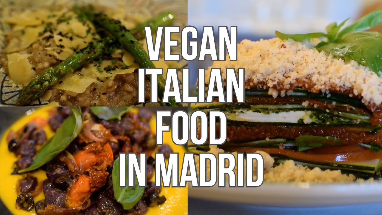 Vegan Italian Food in Madrid, Spain!