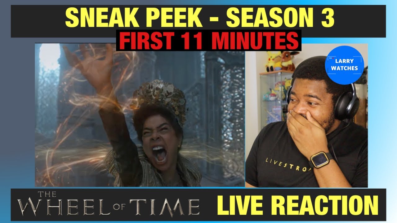 The Wheel Of Time Season 3 - Sneak Peek First 11 Minutes -  Reaction (Prime Video)
