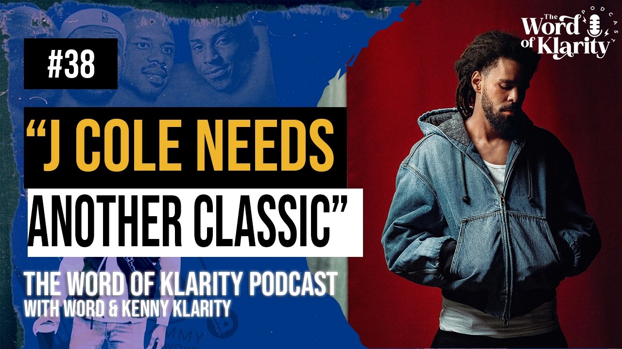 Cole Needs A CLASSIC + Giannis & NBA TRADES 🔥🔥 | The Word of Klarity Podcast