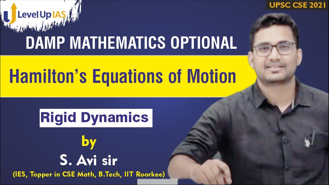 Hamilton’s Equations of Motion | Mathematics Optional | Level Up IAS