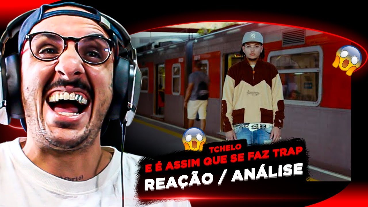 UM TUTORIAL!!!! TCHELO - E &Eacute; ASSIMM QUE SE FAZ TRAP [REA&Ccedil;&Atilde;O/ AN&Aacute;LISE]