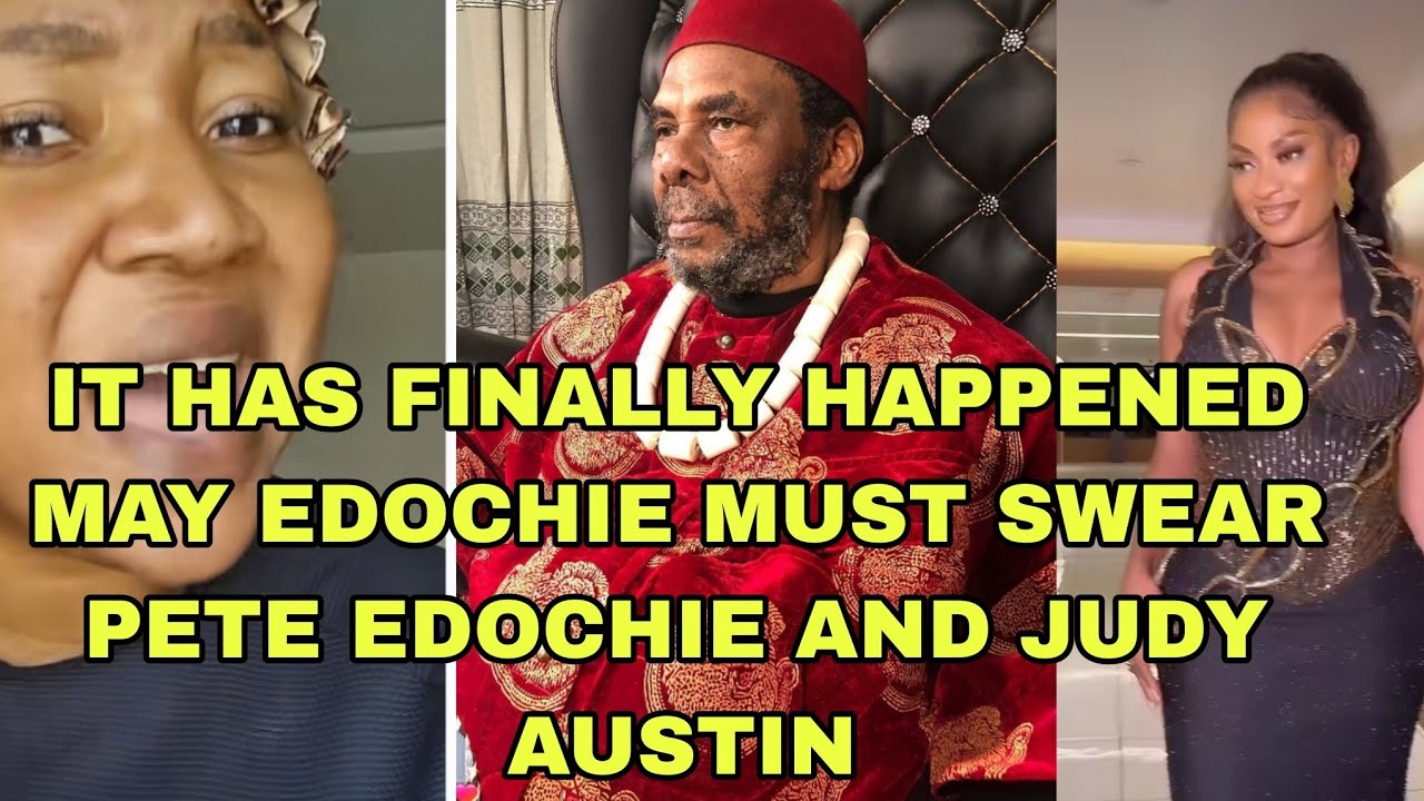  IT HAS HAPPENED MAY EDOCHIE MUST SWEAR PETE EDOCHIE AND JUDY AUSTIN 