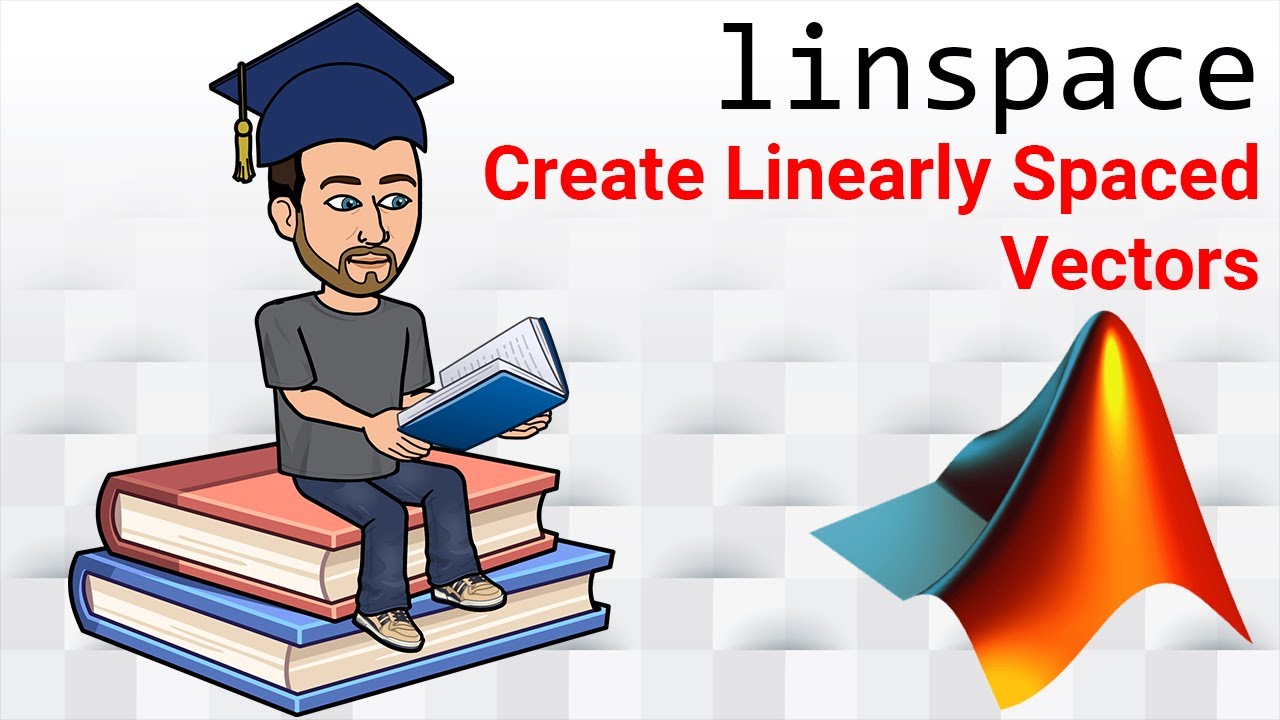 MATLAB linspace Function Explained: Create Linearly Spaced Vectors