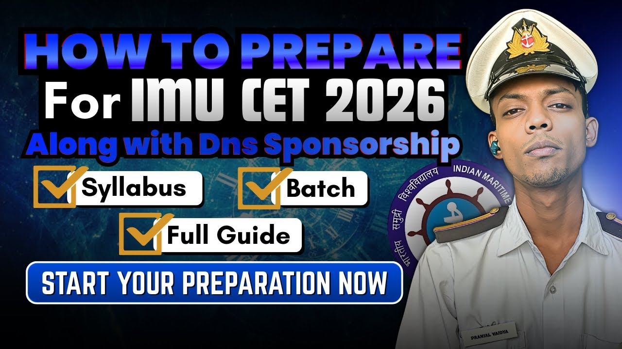 IMU CET 2026 Preparation + DNS Sponsorship Explained | Syllabus, Batch, Strategy #imucet #sailor