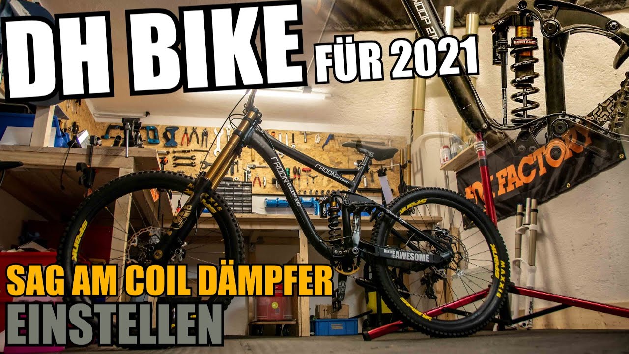 Mein Downhiller f&uuml;r 2021 + Sag am COIL D&auml;mpfer einstellen