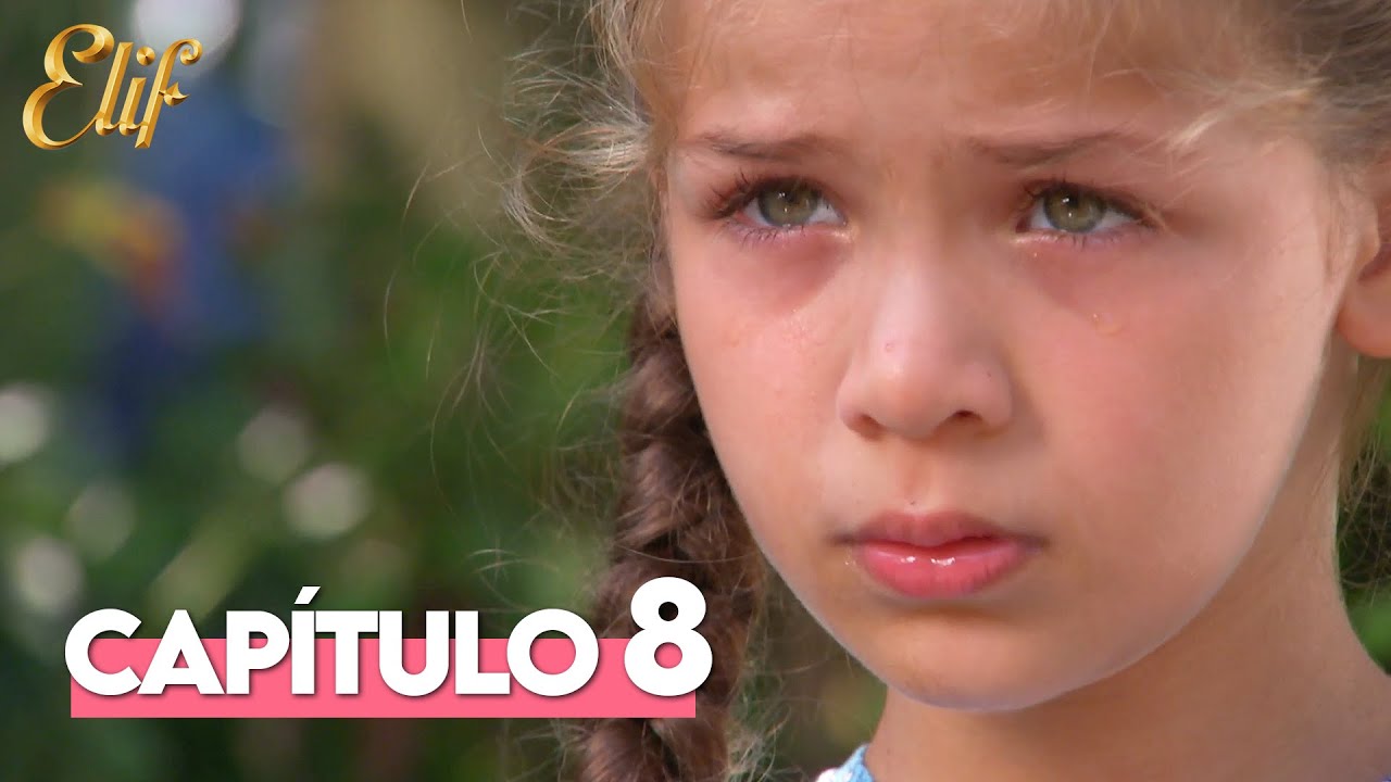 Elif Primera Temporada Cap&iacute;tulo 8 | Elif Cap&iacute;tulo 8