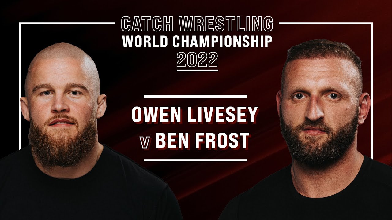 Catch Wrestling World Championships - Owen Livesey v Ben Frost