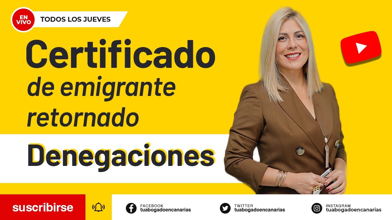 Certificado de emigrante retornado: Denegaciones