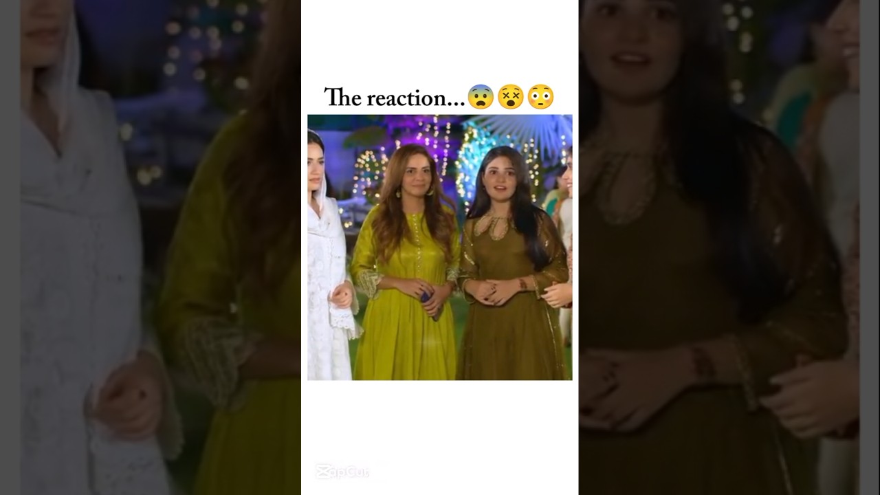 The reaction...😳😲😵 wait for action#pakistanidrama#pakistaniactress#pakistani#edits#shorts