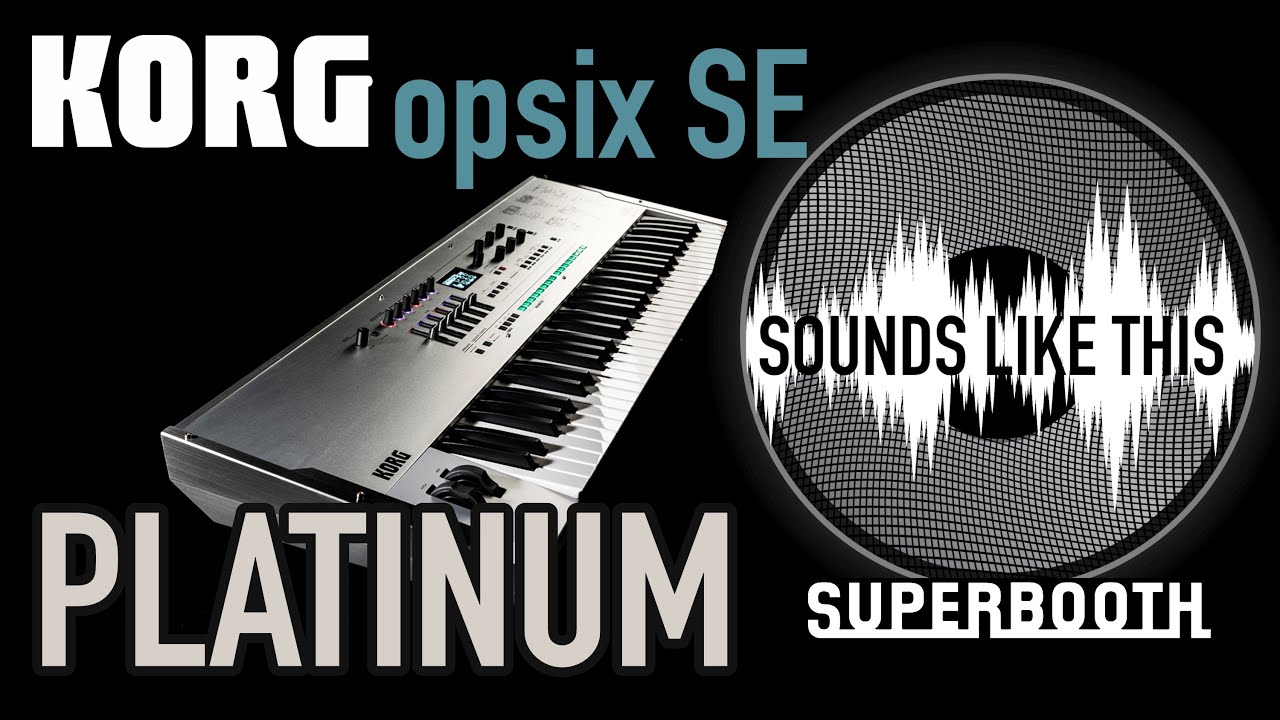 Korg Opsix SE Platinum | Riding the Presets with Aftertouch at Superbooth 2024