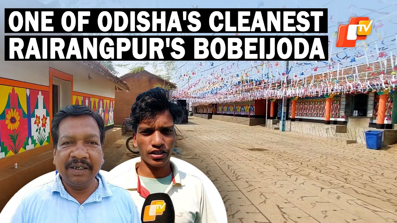Rairangpur's Bobeijoda, One Of Odisha's Cleanest Villages