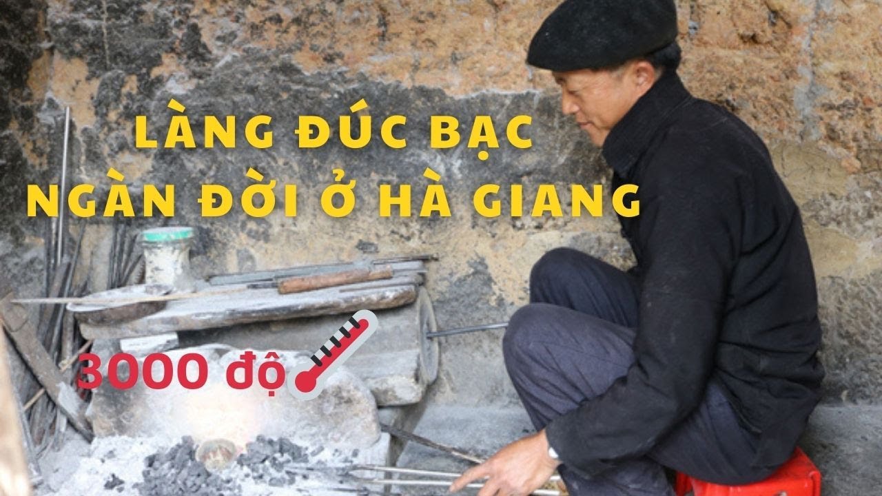 Du lịch trải nhiệm - Nghề đúc bạc truyền thống của dân tộc H'mông Lao xa Hà Giang  || A Táo Hà Giang