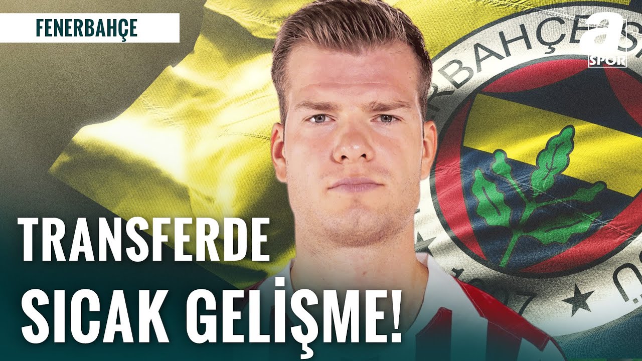 Fenerbahçe'de İlk Aday Alexander Sörloth! İşte Transferden Son Notlar