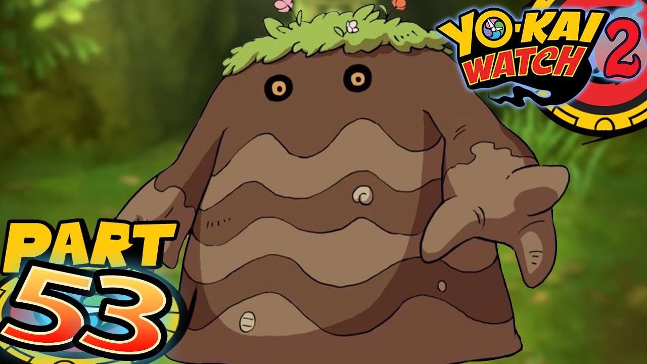 Yo-Kai Watch 2 Bony Spirits and Fleshy Souls - Part 53 - King of the Mountain Dromp
