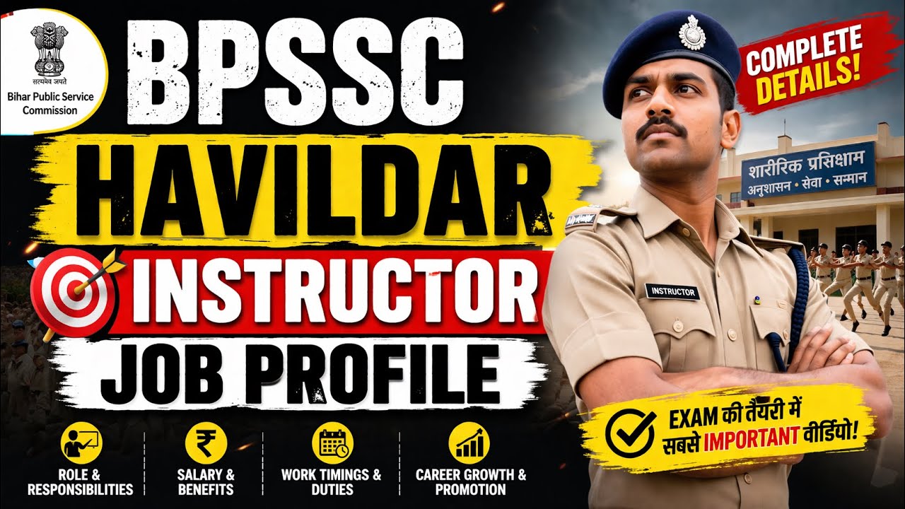 BPSSC Havildar Instructor Job Profile 2026 | Salary, Duty, Promotion, Work Timing Full Details