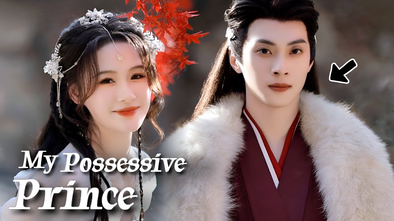 [Full] My Possessive Prince Can't Let Me Go ❤️ New Chinese Drama in Hindi #cdrama