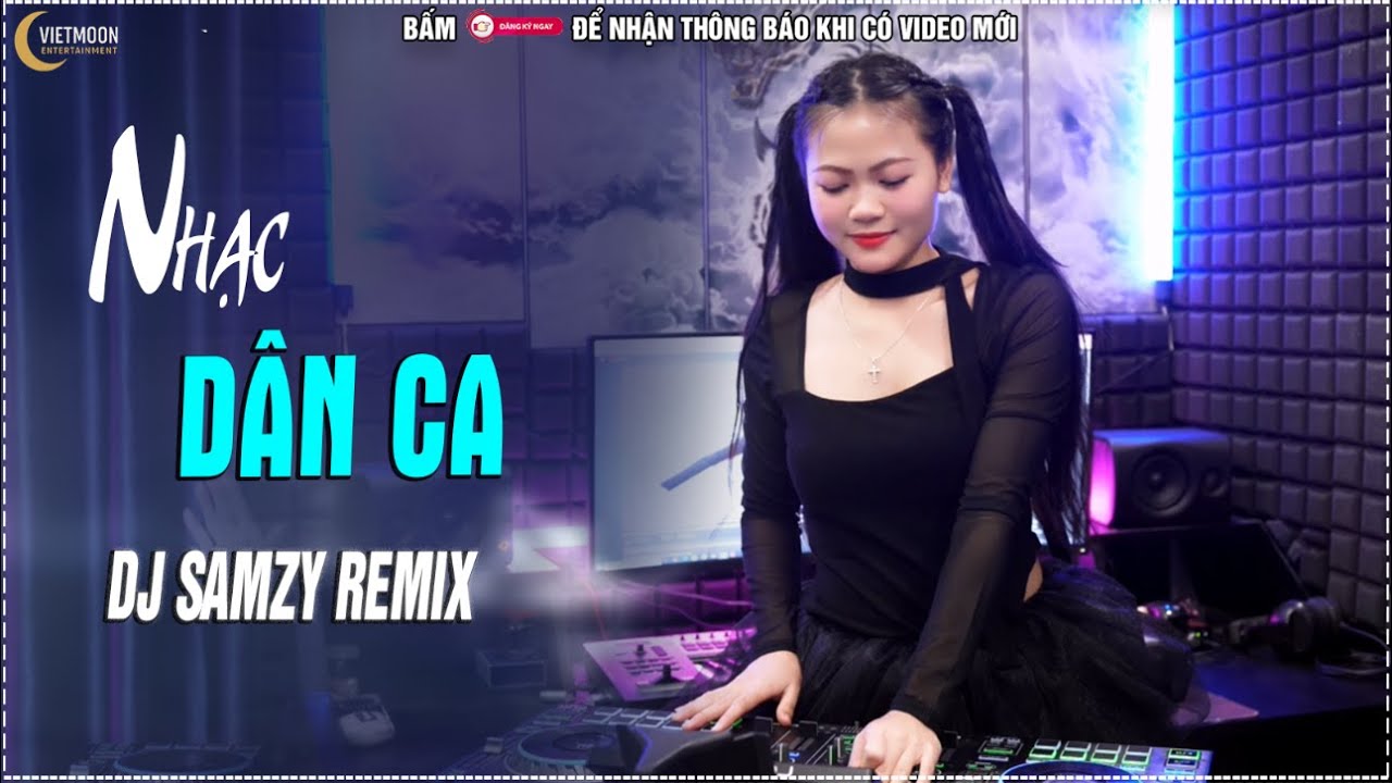 LK NONSTOP NHẠC D&Acirc;N CA REMIX , LK V&Ograve;NG QUANH XỨ NGHỆ  || DJ SAMZY REMIX MỚI NHẤT 2025