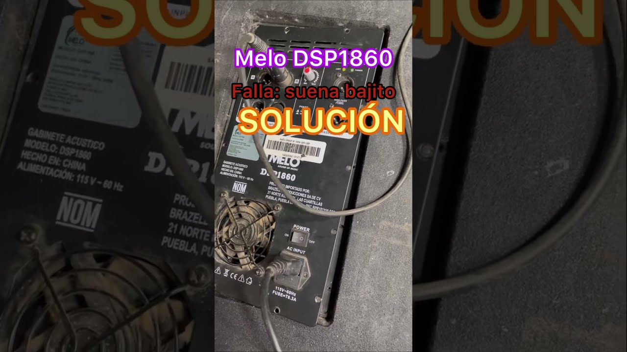 Melo DSP1860 falla:suena despacio SOLUCIÓN