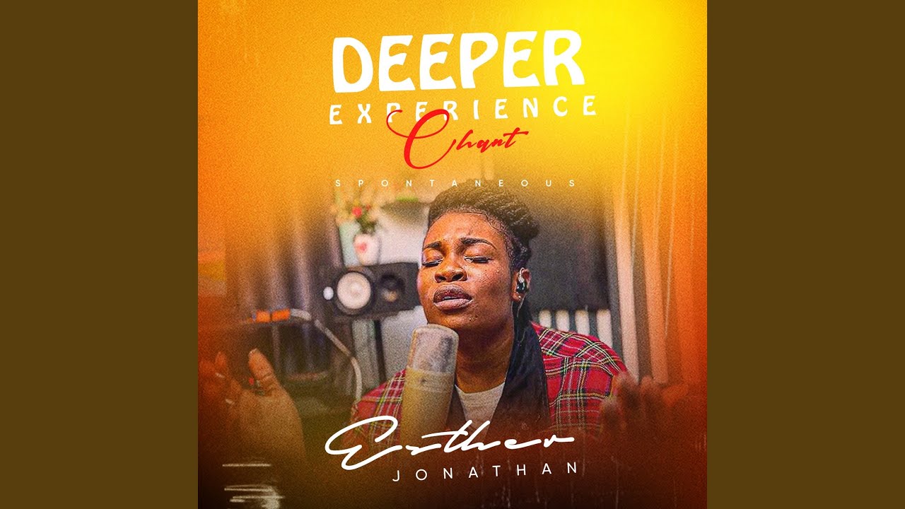 Deeper Experience Chant (Spontaneous)