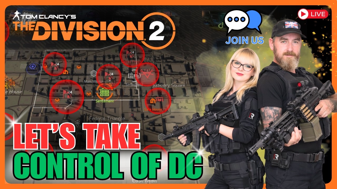 🔴 LIVE | Taking Control of DC — Playing With Chat | The Division 2