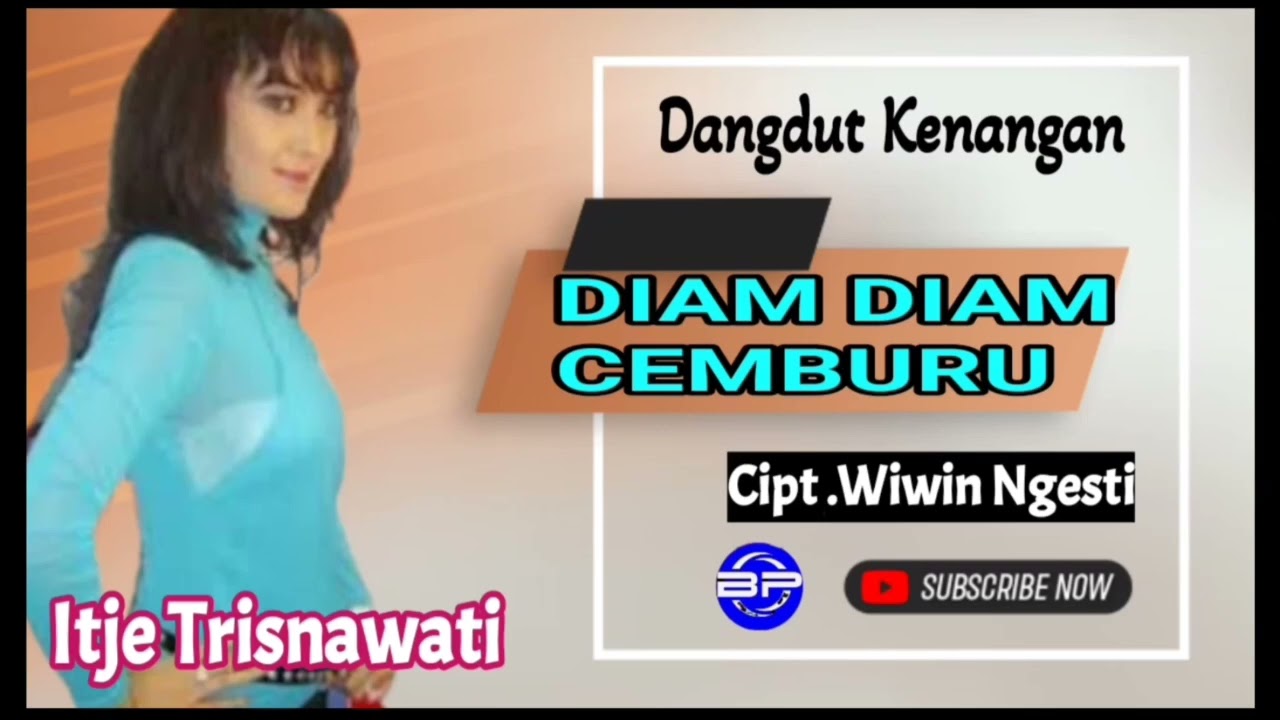 Itje Trisnawati | Diam Diam Cemburu | Dangdut Kenangan # Bocil Prakoso