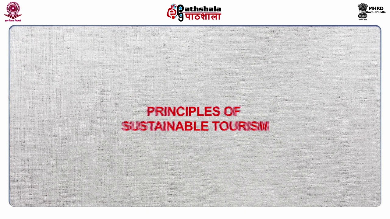 The Nature and Scope of Sustainable Tourism