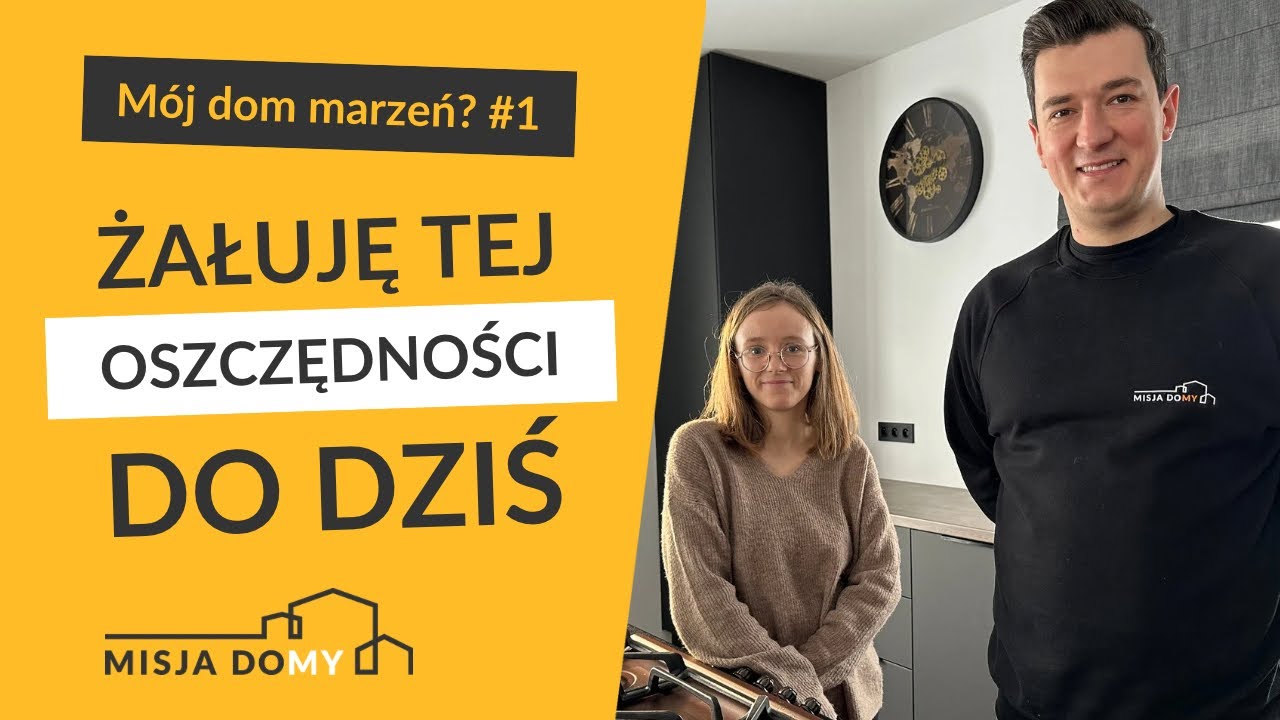 Budowa domu - czy było warto? - Mój dom marzeń? odc. 1 | Misja domy