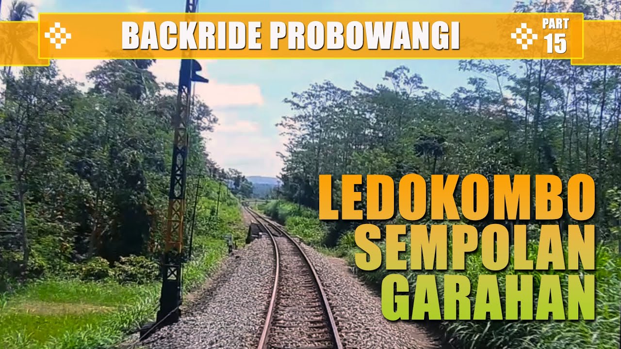#989 Backride View | PROBOWANGI (part 15/21) : Ledokombo - Garahan