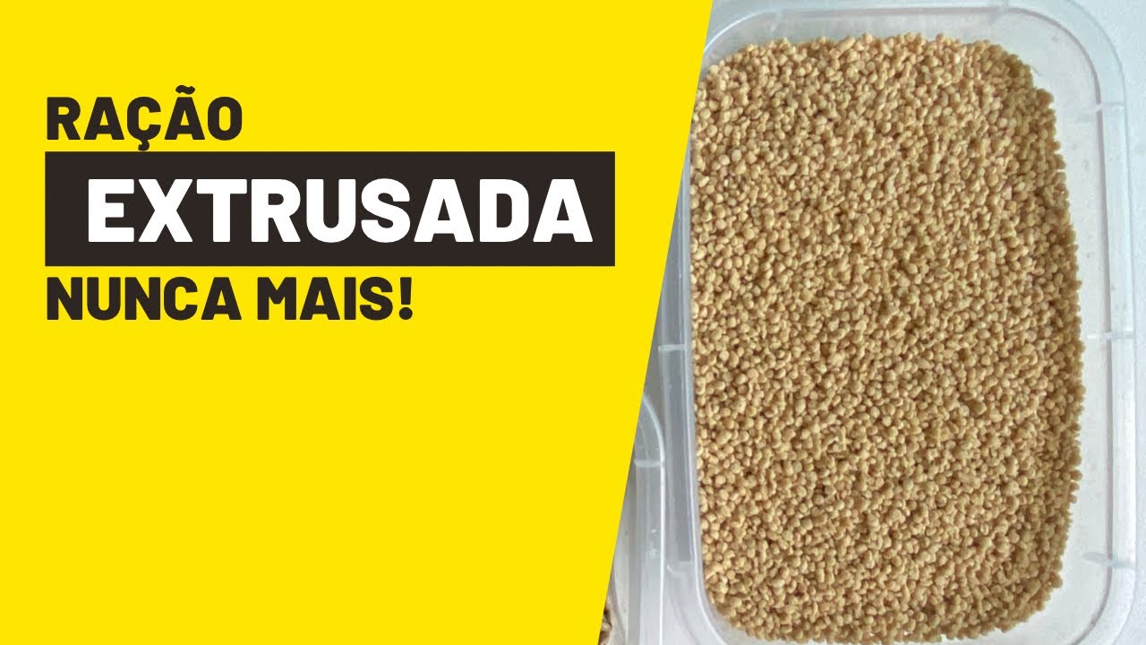 EXTRUSADA NUNCA MAIS PARA OS CANÁRIOS