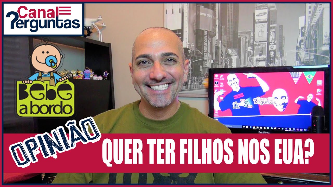 O que acontece quando temos filhos nos EUA ?
