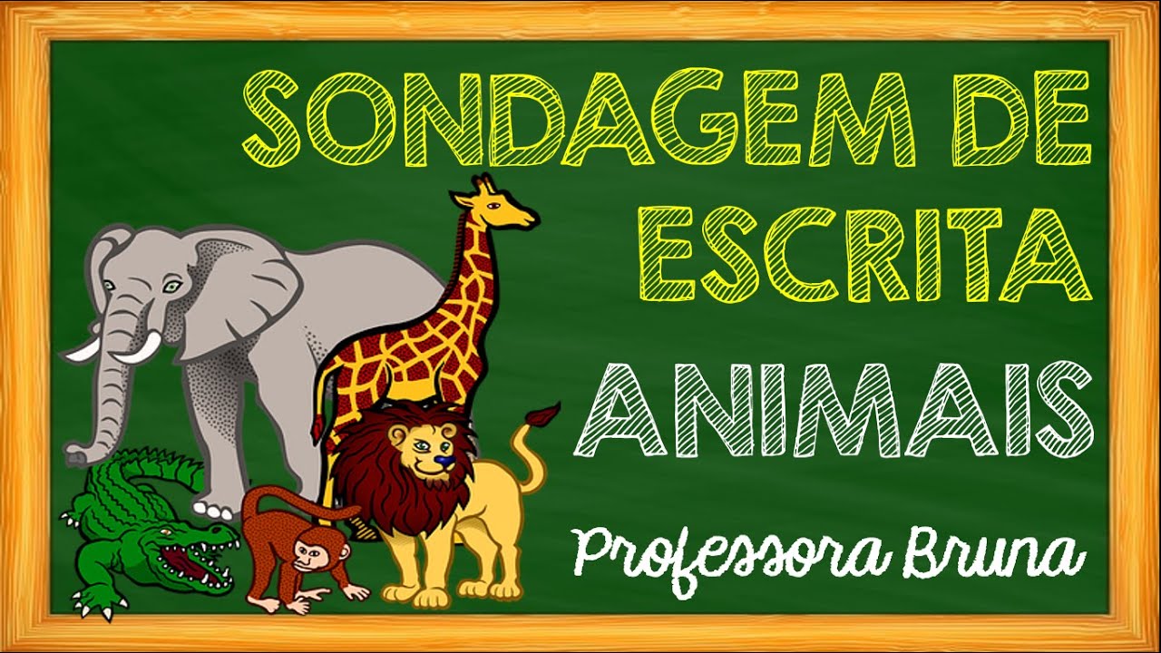 Sondagem de Hipótese de Escrita - Tema: Animais