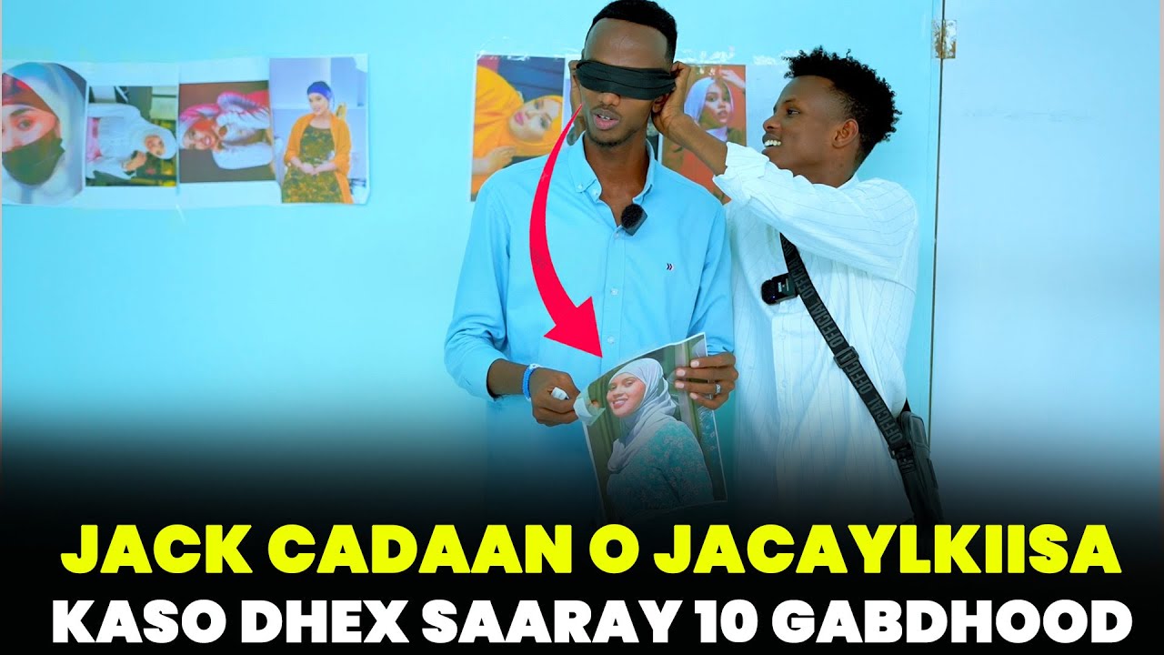 JACK CADAN OO 10 GABDHOOD KASOO DHEX SAARAY JACAYLKIISA 😭❤️