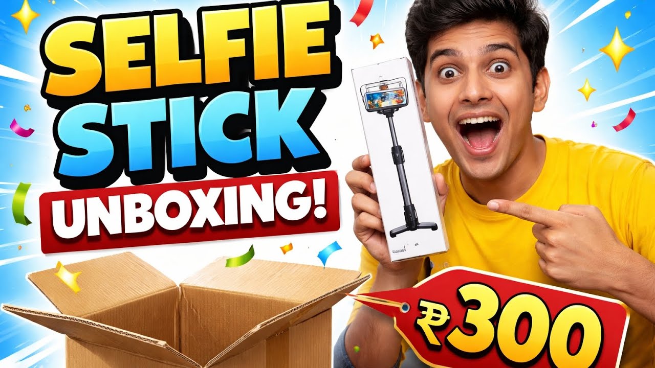 😱 ₹300 Selfie Stick Unboxing – Worth It or Waste?