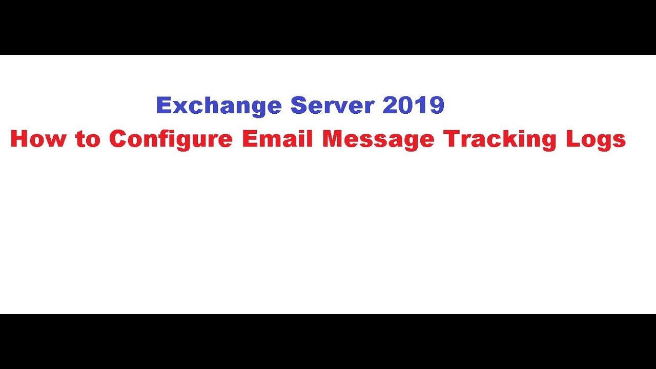 Message tracking logs in Exchange 2019
