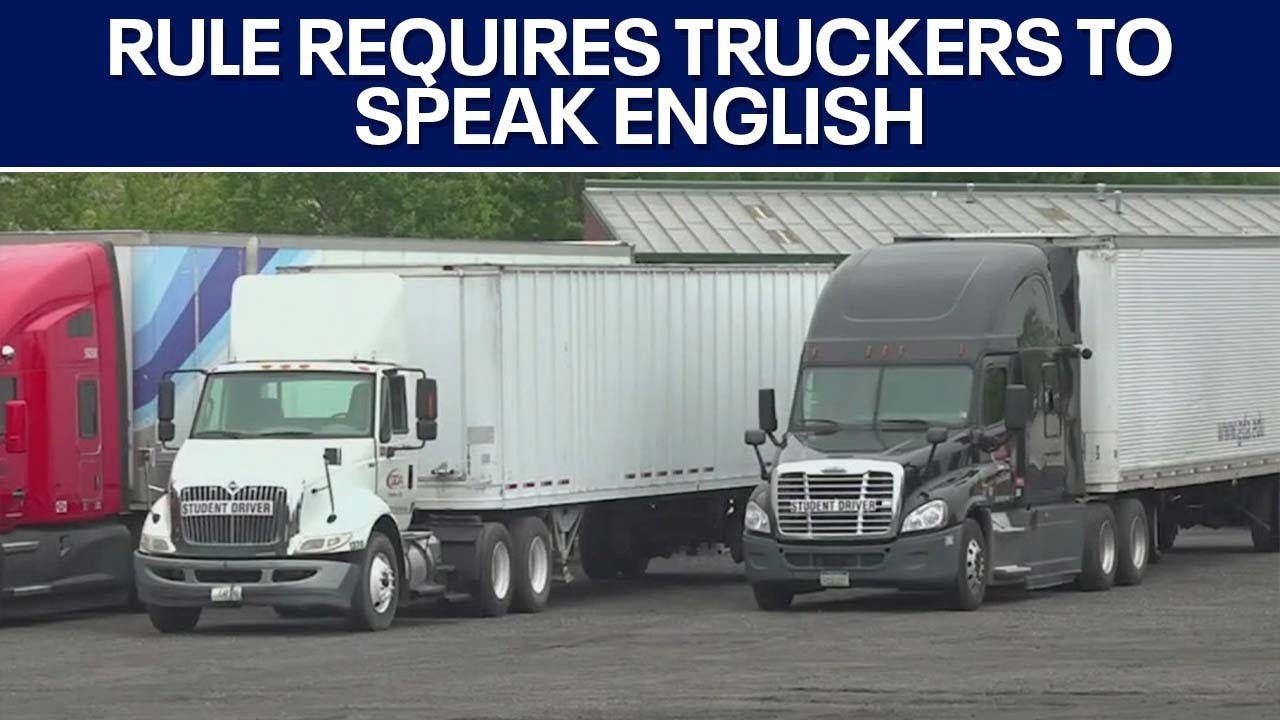Trump administration to enforce law requiring truck drivers to speak English | FOX 7 Austin