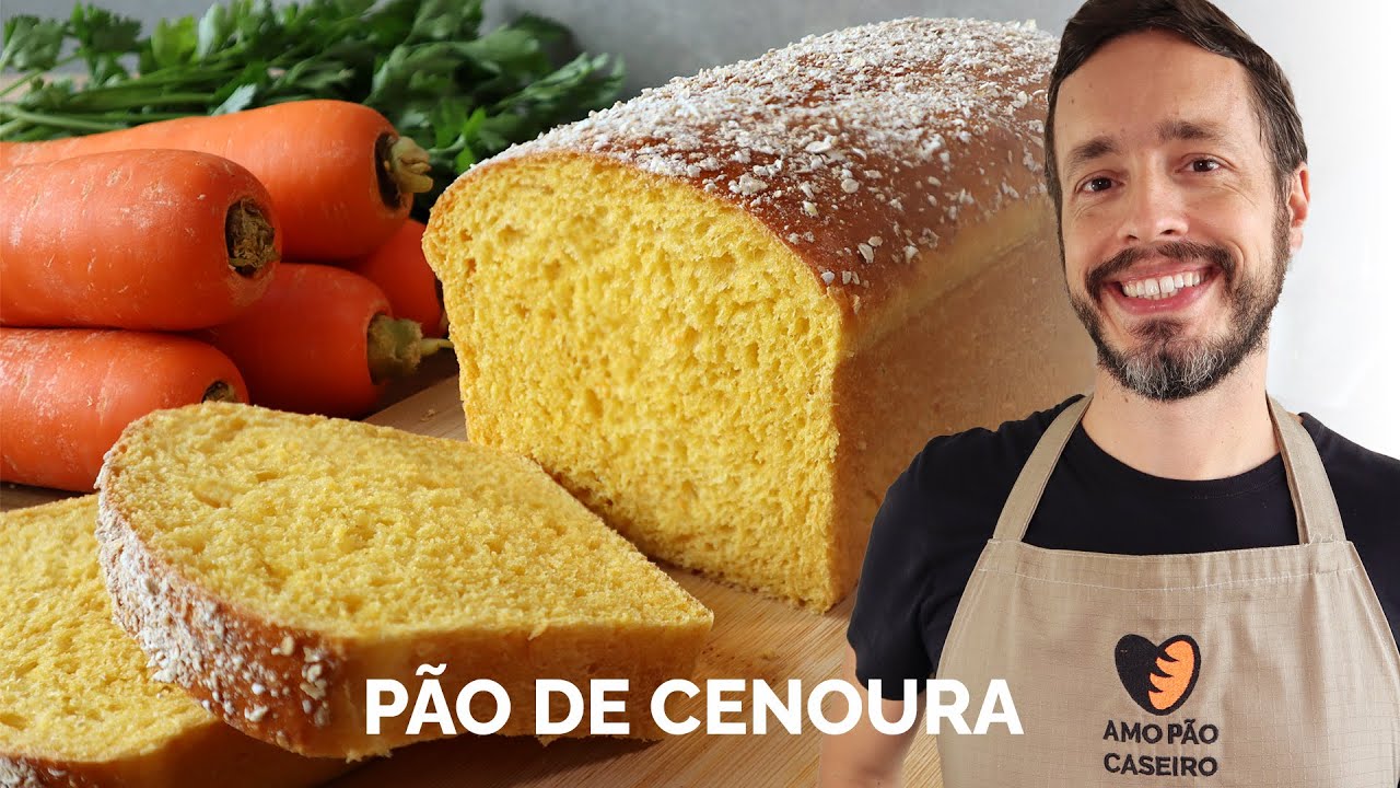 PÃO DE CENOURA - Receita deliciosa e nutritiva de pão de forma caseiro