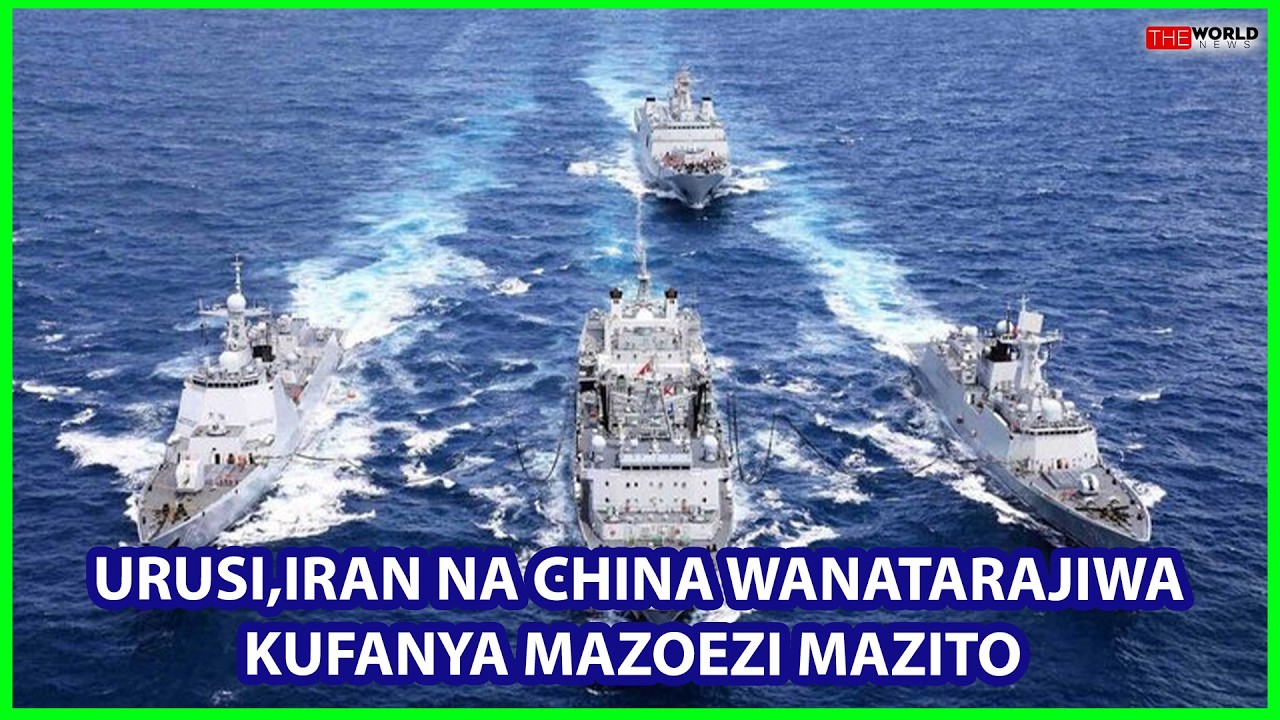 RIPOTI:CHINA NA URUSI WAMEIPANIA VITA YA MAREKANI NA IRAN|SASA KUFANYA MAZOEZI YA PAMOJA YA KIJESHI 
