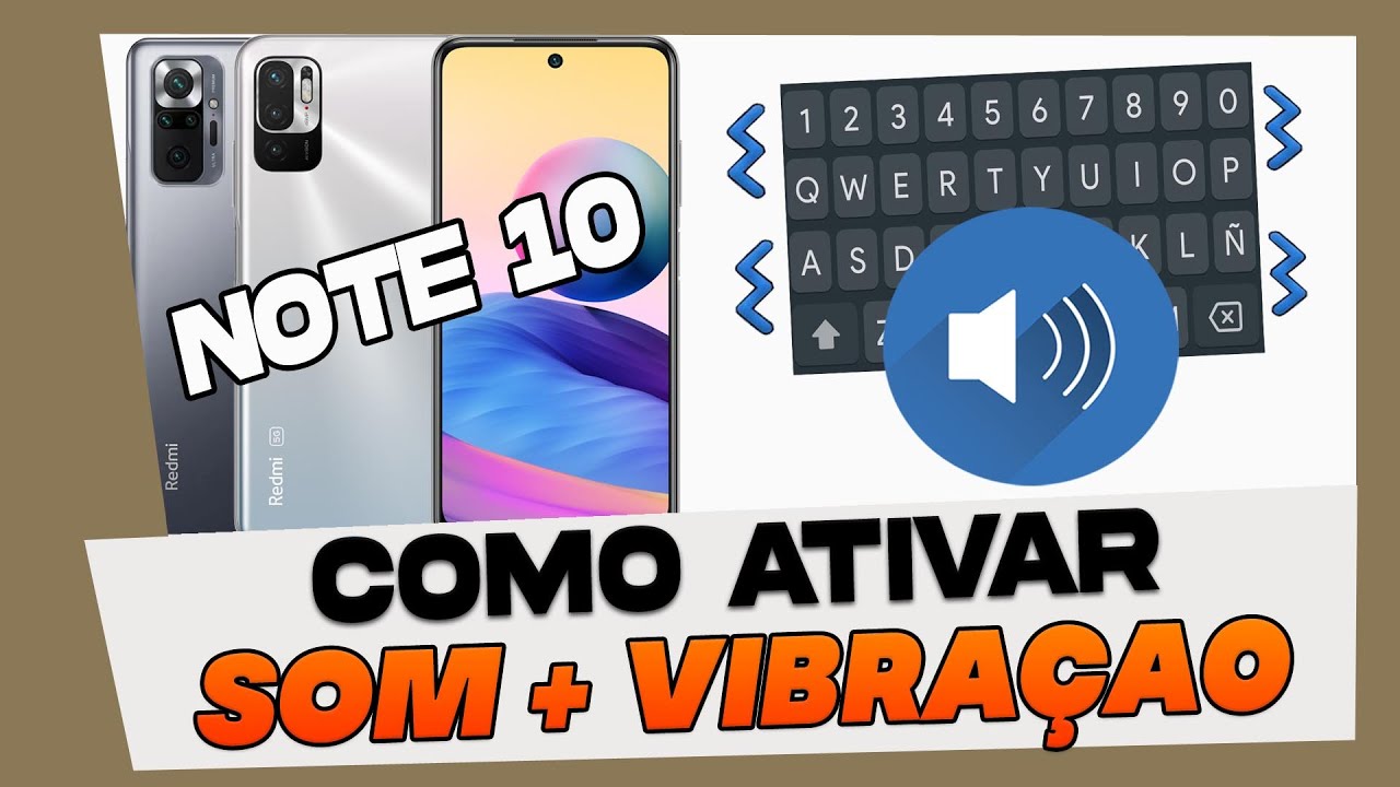 Como Ativar o Som + Vibraçao do Teclado Xiaomi Redmi Note 10