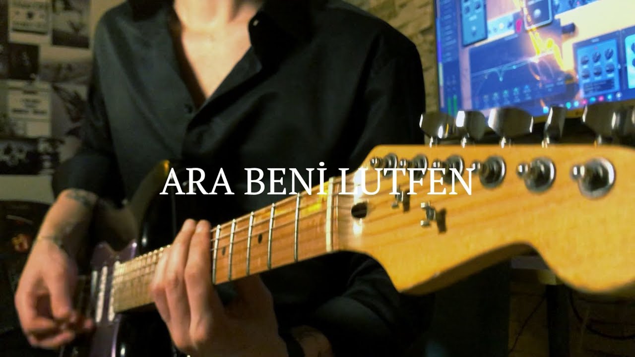 ARA BENİ LUTFEN LİVE l ELEKTRO GİTAR COVER
