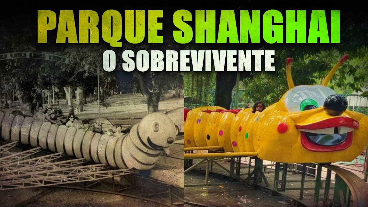 A História Incrível do Parque Shanghai que o Tempo não Apagou