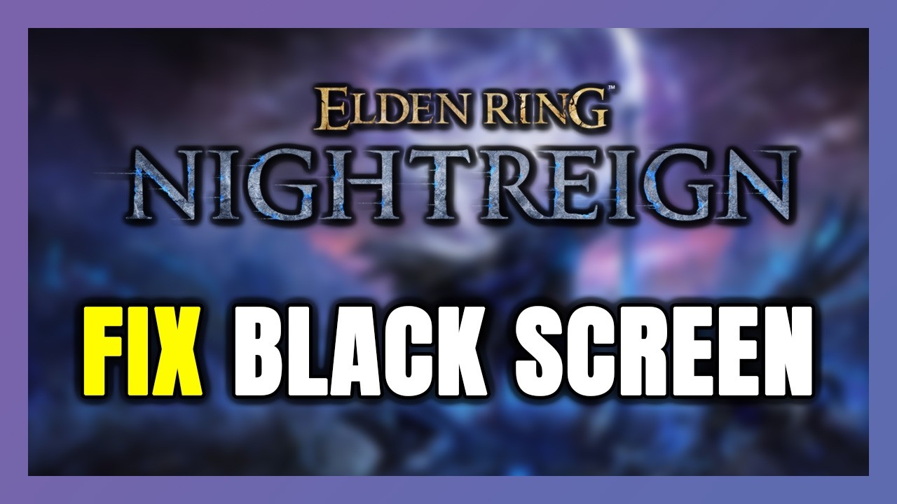 Как исправить черный экран в ELDEN RING NIGHTREIGN!