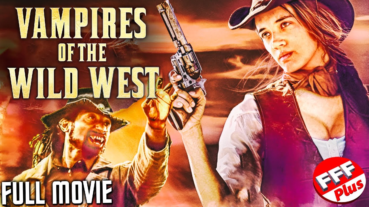 VAMPIRES OF THE WILD WEST | Full WESTERN ACTION Movie HD