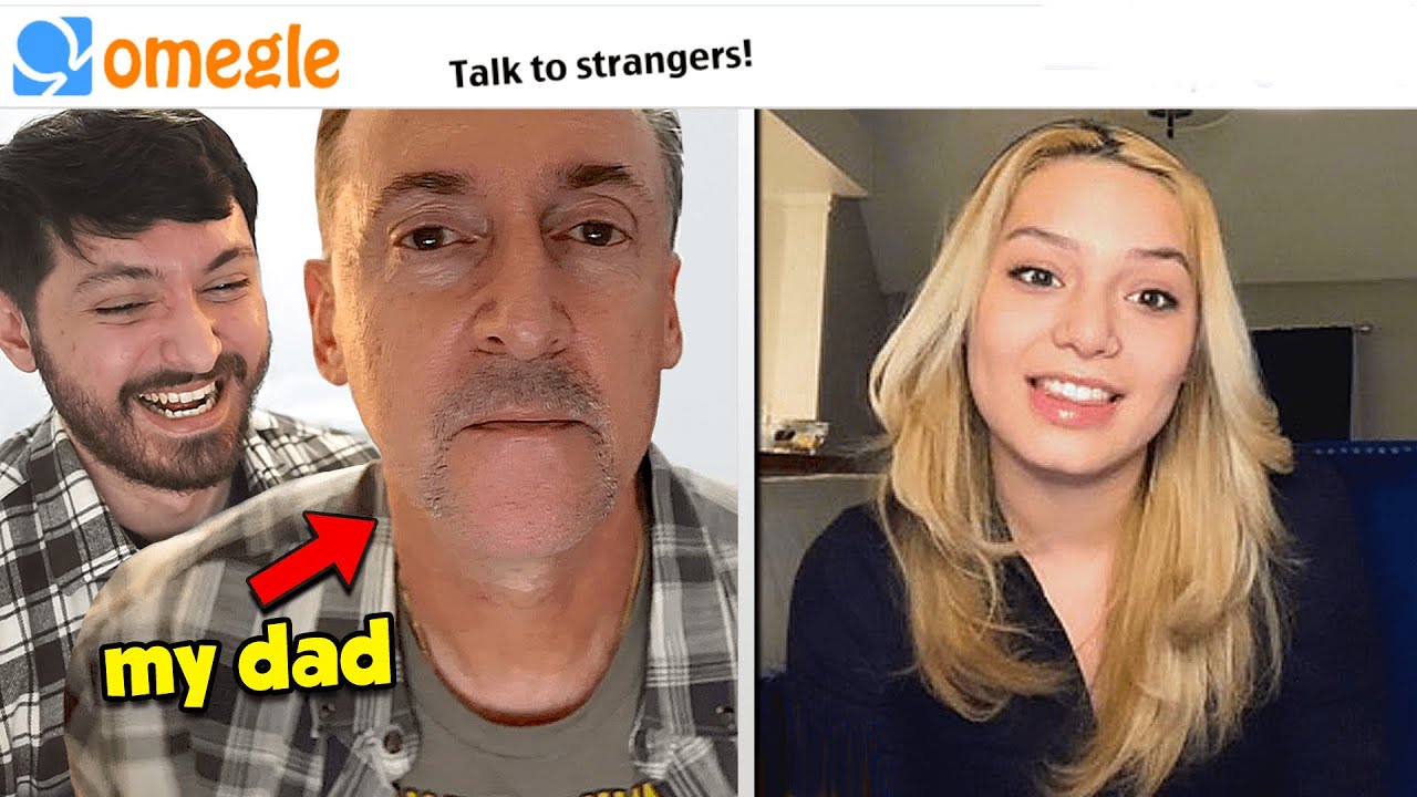 I went on Omegle with my DAD..